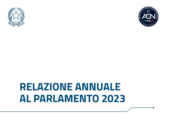 Cybersicurezza nazionale: la Relazione di ACN, con uno sguardo alla PA